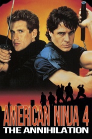 American Ninja 4: The Annihilation