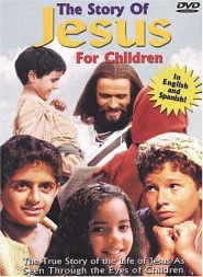 The Story of Jesus for Children