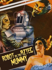 The Robot vs. The Aztec Mummy