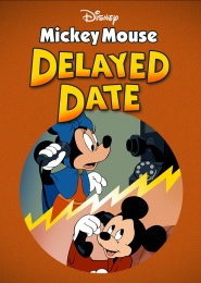Mickey's Delayed Date