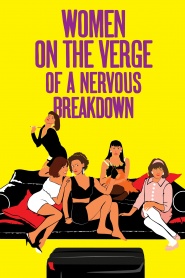 Women on the Verge of a Nervous Breakdown