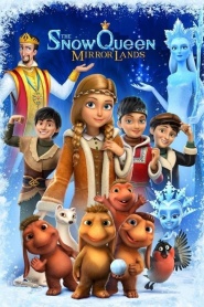 The Snow Queen 4: Mirrorlands