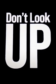 Don't Look Up