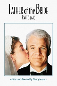 Father of the Bride Part 3 (ish)