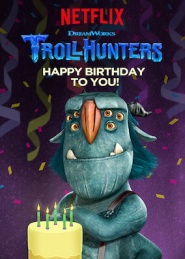 Trollhunters: Happy Birthday to You!