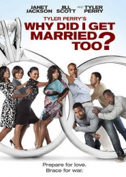Why Did I Get Married Too?