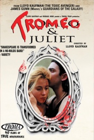 Tromeo and Juliet