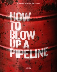 How to Blow Up a Pipeline