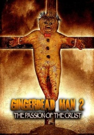 Gingerdead Man 2: Passion of the Crust
