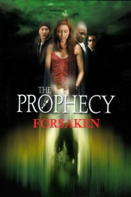 The Prophecy: Forsaken