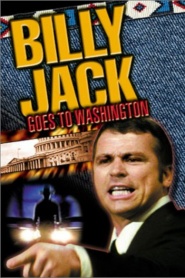Billy Jack Goes to Washington