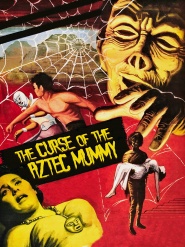 The Curse of the Aztec Mummy
