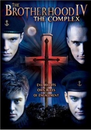 The Brotherhood IV: The Complex